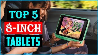 Top 5 Best 8inch Tablets in 2023  How To Choose Your 8 inch Tablet  Review [upl. by Deland]