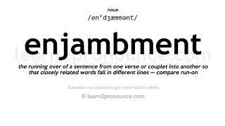 Pronunciation of Enjambment  Definition of Enjambment [upl. by Orapma787]