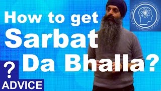 How to get Sarbat Da Bhalla [upl. by Aisercal847]