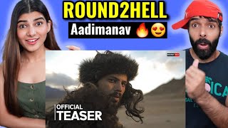 AADIMANAV  OFFICIAL TEASER  Round2hell  R2h  Reaction [upl. by Elmore]