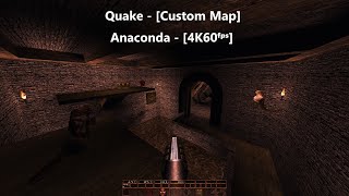 Quake  Map 041  Anaconda  Custom Map  4K60ᶠᵖˢ [upl. by Nilecoj]