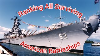 Ranking All Surviving American Battleships [upl. by Raveaux138]