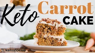 THE Best KETO CARROT CAKE RECIPE  How to Make Low Carb Carrot Cake with Real Carrots [upl. by Neesay]