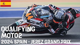 🏍️ MOTO2 QUALY Highlights  Spain 2024  Circuit of Jerez 🏁 lopez canet  spanishGP [upl. by Antonio]