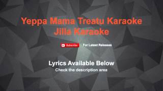 Yeppa Mama Treatu Karaoke Jilla  Lyrics [upl. by Jephum]