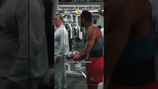 Superman goes to the gym with Dad 😆 clark clarkkent superman loisandclark funnyvideo [upl. by Tennek]