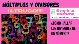 MÚLTIPLOS Y DIVISORES  Hallar Divisores de un Número  TRUCO [upl. by Deibel]