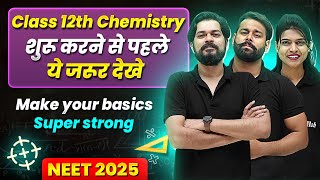 Class 12th NEET Chemistry Make Your Basics Super Strong  Back To Basics 🔥 [upl. by Teuton]