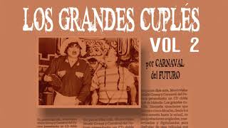 Los Grandes Cuplés  Carnaval del Futuro Vol 2 [upl. by Ahsinahs]