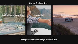 Veosys stainless steel hinge Defies damp the cold or heat  Hettich [upl. by Selig]