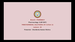 PharmacologyII  Parathormone Calcitonin Vit D Part2  AKTU Digital Education [upl. by Esya]