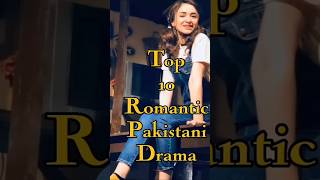 Top 10 Romantic Pakistani dramas Pakistani romantic dramas [upl. by Deborah]