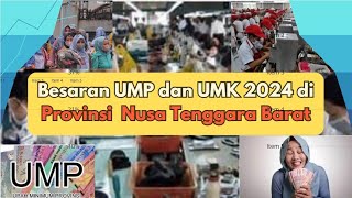 Daftar UMK 2024 di 10 KabupatenKota di NTB Tertinggi UMK Mataram dan Terendah Lombok Barat [upl. by Yelkao]