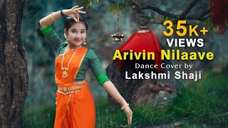 Arivin Nilaave  Rajashilpi  Dance Cover  Lakshmi Shaji  D 4 Dance Fame [upl. by Retepnhoj]