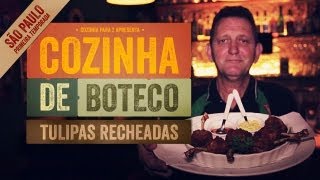 Cozinha de Boteco SP 3  Tulipas Recheadas Deep Bar 611 [upl. by Hildagarde335]