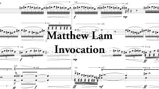 Matthew Lam  Invocation 202123 for String Quartet SCORE [upl. by Seabury]