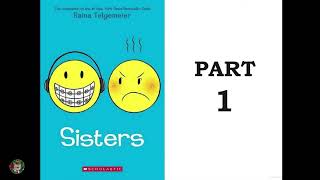 Sisters by Raina Telgemeier Part 1 [upl. by Jarrod323]