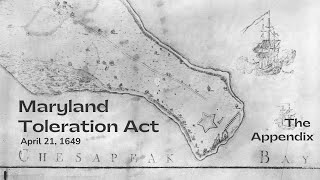 Maryland Toleration Act April 21 1649 [upl. by Oirasan]