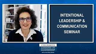 Lessons in Leadership Karen Boroff and quotIntentional Leadership and Communicationquot Miniseminar [upl. by Vastha591]