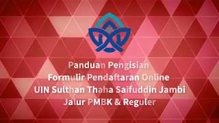 Panduan Pendaftaran Online Mahasiswa Baru UIN Sulthan Thaha Saifuddin Jambi [upl. by Henriette960]