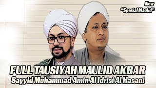 quotFull Tausiyahquot Sayyid Muhammad Amin Al Idrisi Al Hasani  Maroko [upl. by Sherrod]