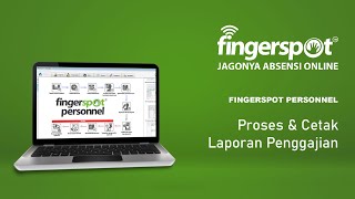 35 Fingerspot Personnel  Proses dan Cetak Laporan Penggajian [upl. by Milone920]