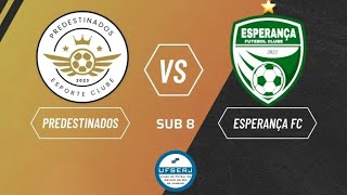 ESPERANÇA X PREDESTINADOS  SUB8 UFSERJ  291024 [upl. by Mark]