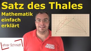 Satz des Thales  Mathematik  einfach erklärt  Lehrerschmidt [upl. by Barnum]