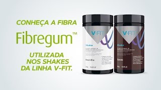 Fibregum®  Fibra utilizada nos Shakes VFIT da V Life [upl. by Cirde834]