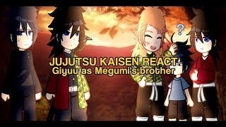 JJK REACT TO  🌊 ✨️GIYUU AS MEGUMIS BROTHER 💙🗡 JJK X KNY  part 2   short TT [upl. by Aihsetan]