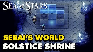 Sea of Stars Serais World Solstice Shrine Walkthrough [upl. by Aicilaf264]