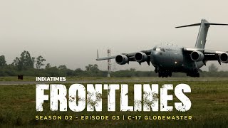 C17 Flying Tank Globemaster  Indiatimes  Frontlines S02 E03 [upl. by Yennaiv]