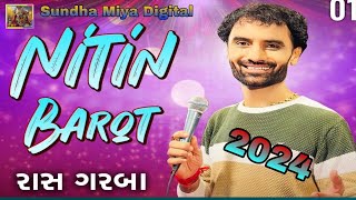 Lagn Prasang Ras Garba Nitin Barot Live Program 2024 [upl. by Bassett245]