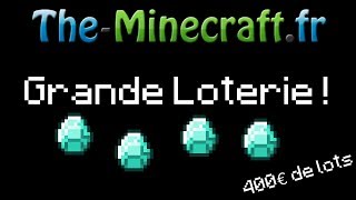 Concours Grande Loterie de TheMinecraftfr [upl. by Adnamor61]