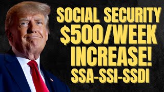 YES 500 PER WEEK INCREASE For THESE Social Security Beneficiaries  SSA SSI SSDI Payments [upl. by Audrye]