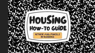 Housing How To Retrieve Mail in Residence [upl. by Norret413]