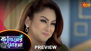 Phaguner Mohona  Preview  13 May 2023  Full Ep FREE on SUN NXT  Sun Bangla Serial [upl. by Asiak]