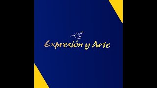 EXPRESIÓN Y ARTE [upl. by Aihsenet146]