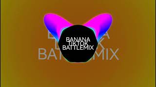 BANANA TIKTOK BATTLEMIX [upl. by Spancake]