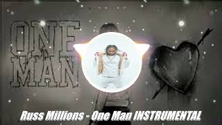 Russ Millions  One Man  INSTRUMENTAL [upl. by Anilas112]