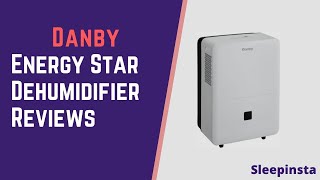 Danby Energy Star 50 Pint Dehumidifier Reviews in 2020  Danby Dehumidifier Reviews Pros  Cons [upl. by Natty571]