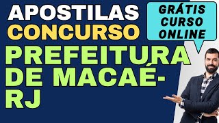 Baixar Apostilas Concurso Prefeitura de Macaé  RJ Grátis Curso Online [upl. by Barnaba]