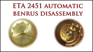 Benrus Wristwatch ETA 2451 Disassembly amp Reassembly Timelapse [upl. by Queri]