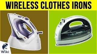 5 Best Wireless Clothes Irons 2019 [upl. by Gianna]