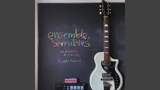 Ensemble sensibles [upl. by Dawson]