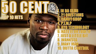 50 CENT TOP 10 HITS [upl. by Tadashi435]