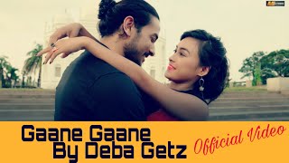 Gane Gane  Deba Geetz  Gunjan  Dipshikha  Official Video [upl. by Terrie499]