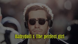 Babydoll x The Perfect Girl  Demolition With Lyrics [upl. by Cher366]