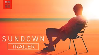 SUNDOWN  Official Trailer  Bleecker Street [upl. by Lochner]