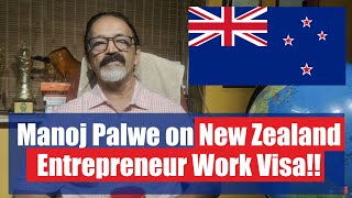 Manoj Palwe on New Zealand Entrepreneur Work Visa [upl. by Blanding]